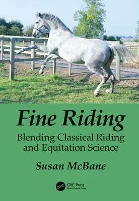 Fine Riding: Îmbinarea între echitația clasică și știința echitației - Fine Riding: Blending Classical Riding and Equitation Science