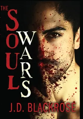 Războaiele sufletelor: Ediție colectivă - The Soul Wars: Collected Edition