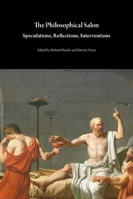 Salonul filozofic: Speculații, reflecții, intervenții - The Philosophical Salon: Speculations, Reflections, Interventions