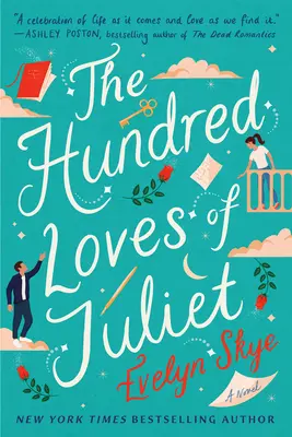 Cele o sută de iubiri ale Julietei - The Hundred Loves of Juliet