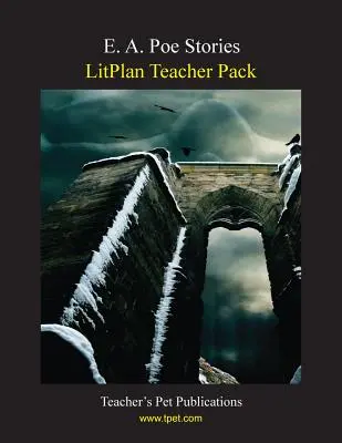 Pachetul pentru profesori Litplan: Povestirile lui E. A. Poe - Litplan Teacher Pack: E. A. Poe Stories