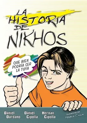 Historia de Nikhos Softcover Story of Nikhos - historia de Nikhos Softcover Story of Nikhos