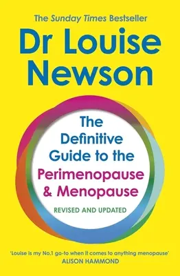 The Definitive Guide to the Perimenopause and Menopause - The Sunday Times Bestseller
