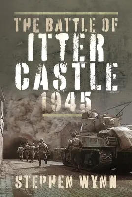 Bătălia de la Castelul Itter, 1945 - The Battle of Itter Castle, 1945