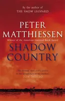 Țara umbrelor - Shadow Country