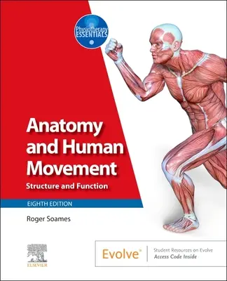 Anatomia și mișcarea umană: Structură și funcție - Anatomy and Human Movement: Structure and Function