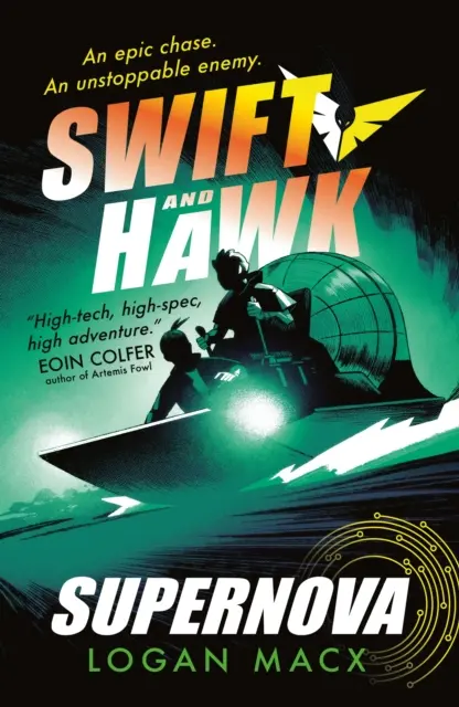 Swift și Hawk: Supernova - Swift and Hawk: Supernova