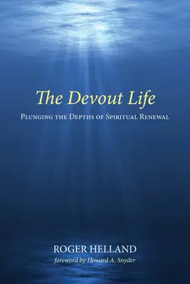 Viața devotată - The Devout Life
