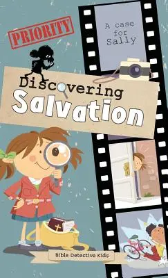 Descoperirea mântuirii: Un caz pentru Sally - Discovering Salvation: A case for Sally