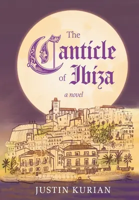 Cântecul din Ibiza - The Canticle of Ibiza