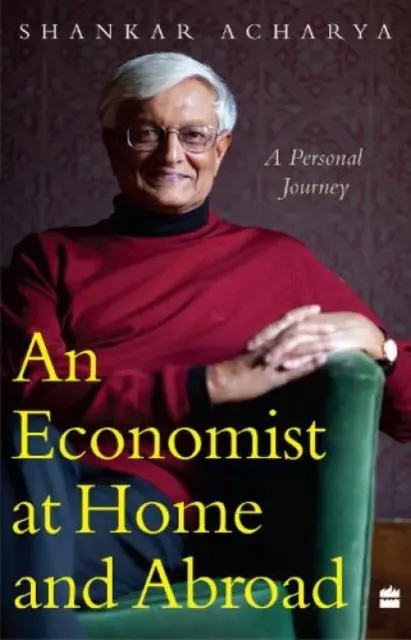 Un economist acasă și în străinătate - An Economist at Home and Abroad