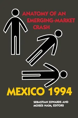Mexic 1994: Anatomia prăbușirii unei piețe emergente - Mexico 1994: Anatomy of an Emerging-Market Crash