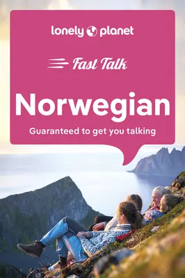 Lonely Planet Fast Talk Norvegiană - Lonely Planet Fast Talk Norwegian