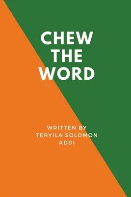 Mestecați cuvântul - Chew the Word