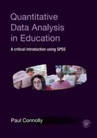 Analiza cantitativă a datelor în educație: O introducere critică utilizând SPSS - Quantitative Data Analysis in Education: A Critical Introduction Using SPSS