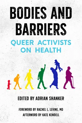 Corpuri și bariere: Queer Activists on Health - Bodies and Barriers: Queer Activists on Health