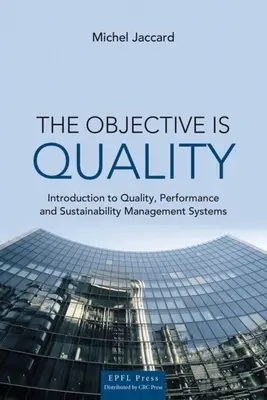 Obiectivul este calitatea - The Objective Is Quality