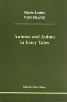 Animus și Anima în basme - Animus and Anima in Fairy Tales