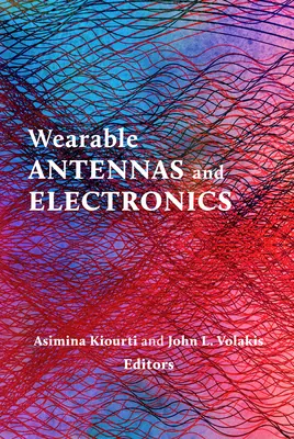 Antene și electronice purtabile - Wearable Antennas and Electronics