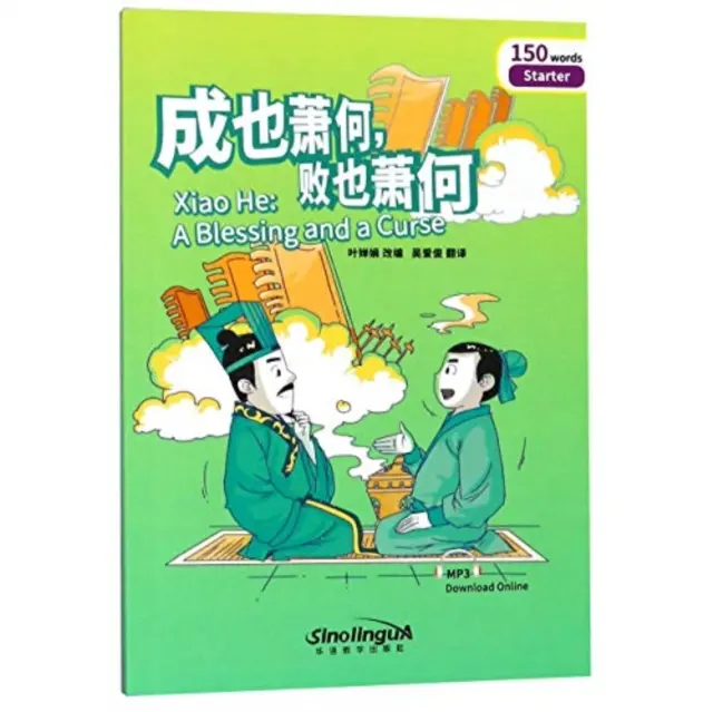 Xiao He - O binecuvântare și un blestem, Rainbow Bridge Graded Chinese Reader Starter : 150 de cuvinte de vocabular - Xiao He - A Blessing and a Curse, Rainbow Bridge Graded Chinese Reader Starter : 150 Vocabulary Words