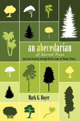 Un abecedar al arborilor sacri - An Abecedarian of Sacred Trees