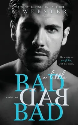 A Little Bad Bad Bad Bad - A Little Bad Bad Bad