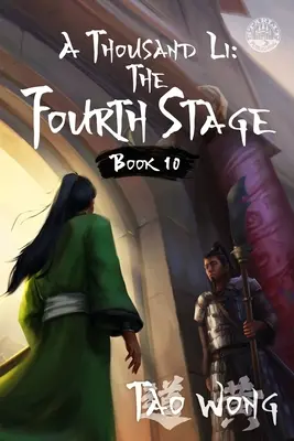 O mie de Li: A patra etapă: A Xianxia Cultivation Novel - A Thousand Li: The Fourth Stage: A Xianxia Cultivation Novel