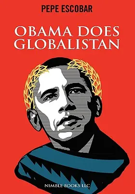 Obama face Globalistan - Obama Does Globalistan