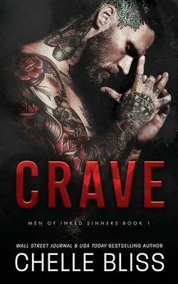 Crave: O nuvelă Prequel a bărbaților din Inked - Crave: A Men of Inked Prequel Novella