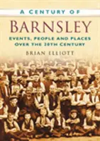 Secolul Barnsley - Century of Barnsley
