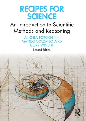 Rețete pentru știință: O introducere în metodele și raționamentul științific - Recipes for Science: An Introduction to Scientific Methods and Reasoning