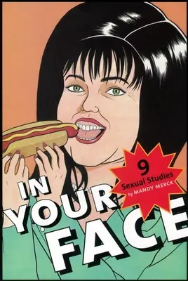 În fața ta: 9 studii sexuale - In Your Face: 9 Sexual Studies