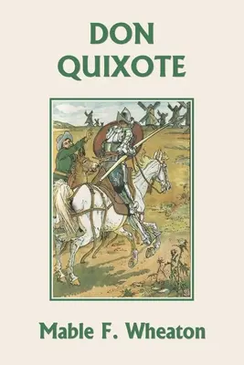 Don Quijote din La Mancha - Don Quixote of La Mancha