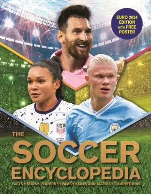 The Kingfisher Soccer Encyclopedia: Euro 2024 Edition cu poster gratuit - The Kingfisher Soccer Encyclopedia: Euro 2024 Edition with Free Poster
