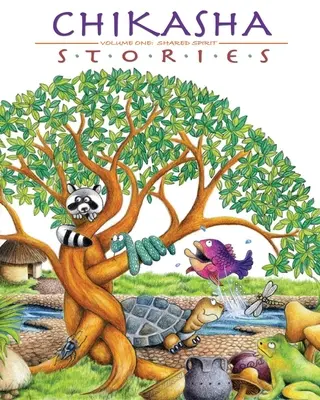 Poveștile Chikasha, volumul 1: Spirit împărtășit - Chikasha Stories, Volume 1: Shared Spirit