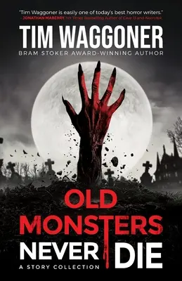 Monștrii bătrâni nu mor niciodată - Old Monsters Never Die