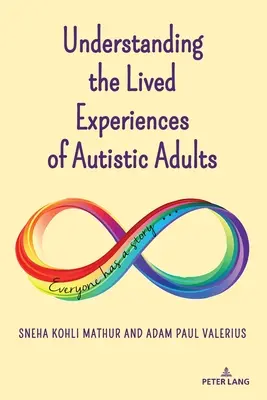 Înțelegerea experiențelor trăite de adulții autiști - Understanding the Lived Experiences of Autistic Adults