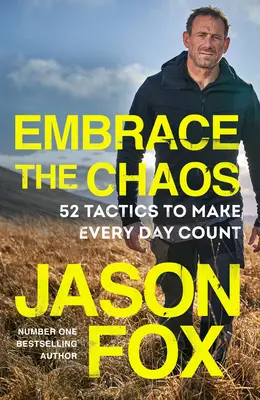Îmbrățișează haosul: Strategii simple pentru preluarea controlului asupra vieții tale - Embrace the Chaos: Simple Strategies for Taking Control of Your Life