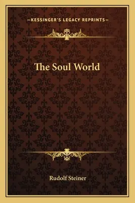 Lumea sufletului - The Soul World