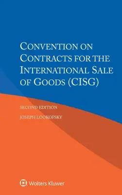 Convenția privind contractele de vânzare internațională de mărfuri - Convention on Contracts for the International Sale of Goods