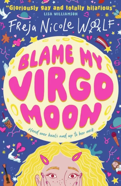 De vină este luna mea Fecioară - Blame My Virgo Moon