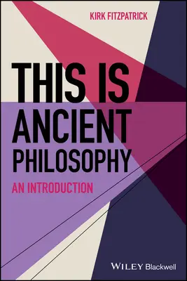 Aceasta este filosofia antică - This is Ancient Philosophy