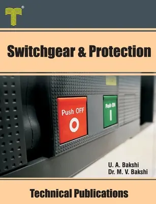 Comutatoare și protecție: Analiza defectelor, legarea la pământ, tipuri de relee, protecția aparatelor, întrerupătoare automate - Switchgear & Protection: Fault Analysis, Earthing, Types of Relays, Apparatus Protection, Circuit Breakers