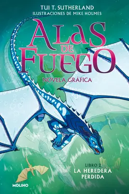 La Heredera Perdida (Novela Grfica) / Moștenitorul pierdut - La Heredera Perdida (Novela Grfica) / The Lost Heir
