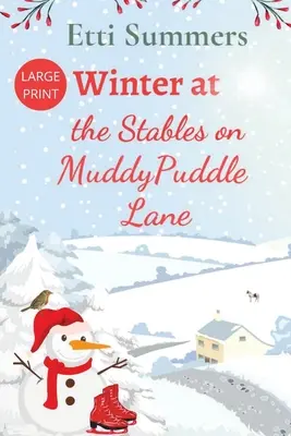 Iarna la grajdurile de pe Muddypuddle Lane - Winter at The Stables on Muddypuddle Lane