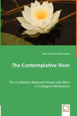 Râul Contemplativ - The Contemplative River