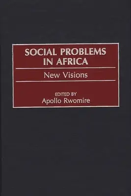 Probleme sociale în Africa: Noi viziuni - Social Problems in Africa: New Visions