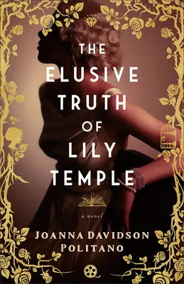 Adevărul insesizabil al Templului Crinilor - Elusive Truth of Lily Temple