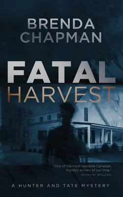 Fatal Harvest: Un mister Hunter și Tate - Fatal Harvest: A Hunter and Tate Mystery