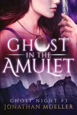 Fantoma din amuletă - Ghost in the Amulet